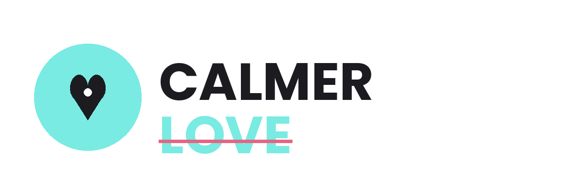 Calmer Love